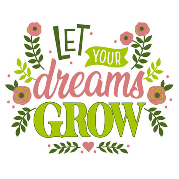 Handstickdesign Let Your Dreams Grow (Download)